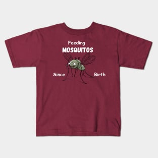 Feeding Mosquitos Since Birth Camping hiking Tee shirt Kids T-Shirt